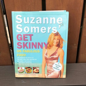 LAST CHANCE Suzanne Somers’ Get Skinny  on Fabulous Food